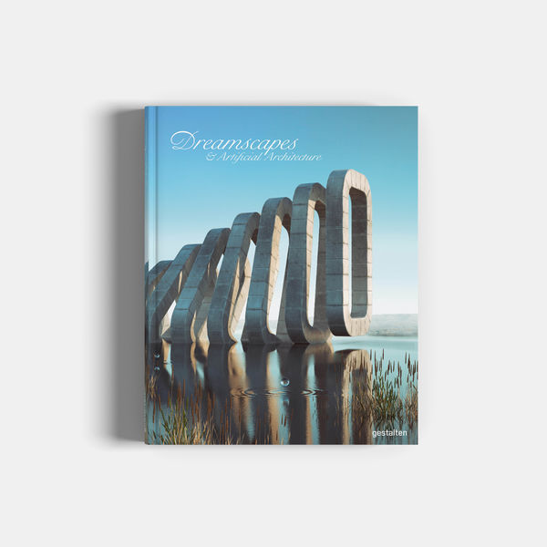 Dreamscapes & Artificial Architecture